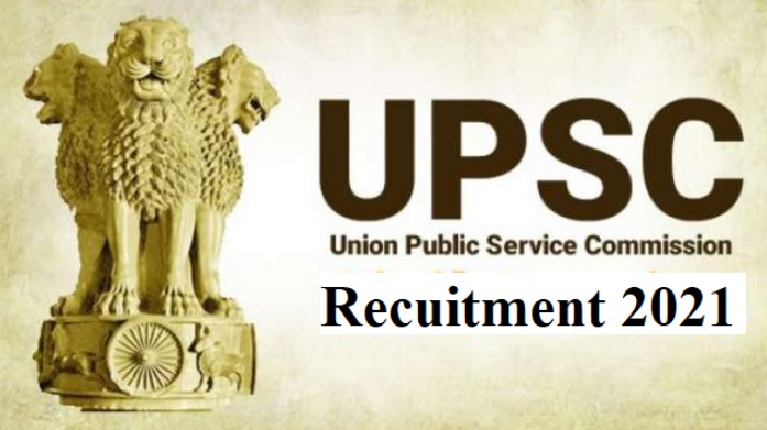 UPSC Recruitment 2021 Apply Online