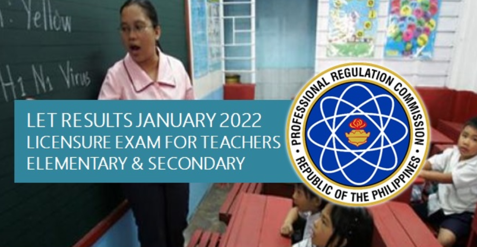 JANUARY 2022 LICENSURE EXAM RESULTS FOR TEACHERS