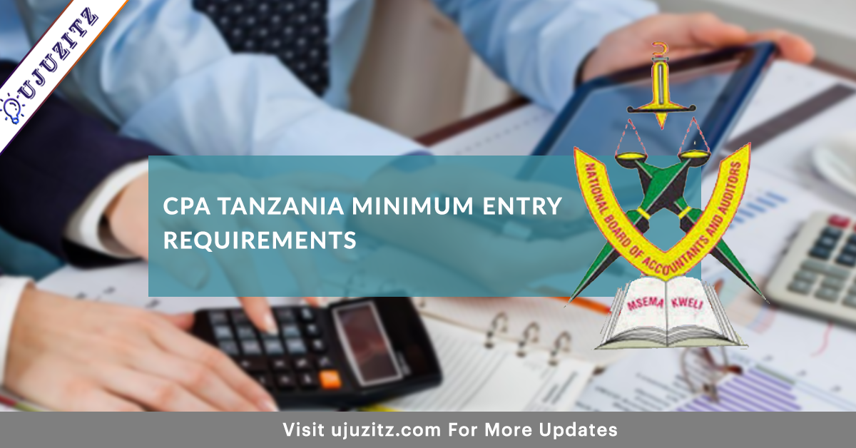 CPA Tanzania Minimum Entry Requirements