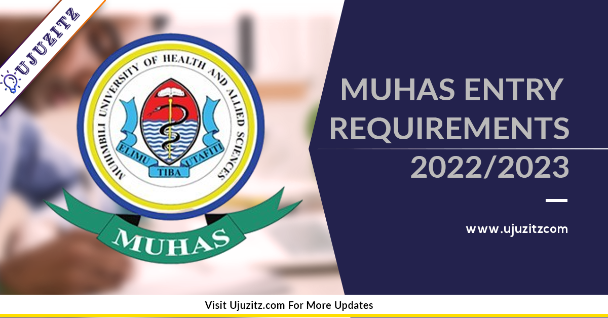 MUHAS Entry Requirements