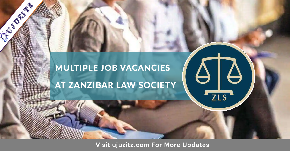 Multiple Job Vacancies At Zanzibar Law Society